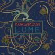 Группа Korsakova представила новый сингл  " LUME"